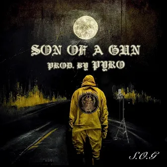 Son Of A Gun (Locked N' Loaded) by S.O.G