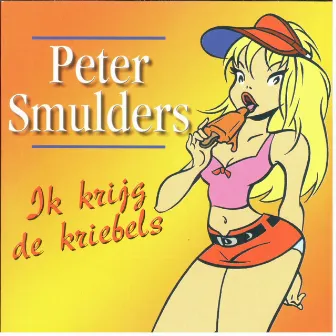 Ik Krijg De Kriebels by Peter Smulders