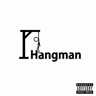 Hangman by Big Checcmate