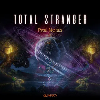 Pixie Noises by Total Stranger