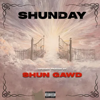 Shunday by Shun Gawd