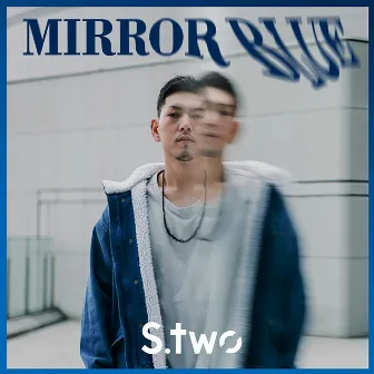 MIRROR BLUE by S.two