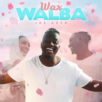 Wax Walba by Jae Deen