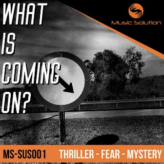 What Is Coming On by Music Solution