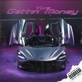 Gettin Money by Vive