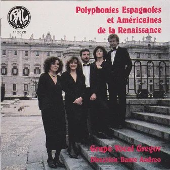 Polyphonies espagnoles et américaines de la renaissance by Grupo Vocal Gregor