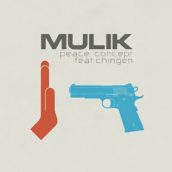 Peace Concept (feat. Chingen) by Mulik