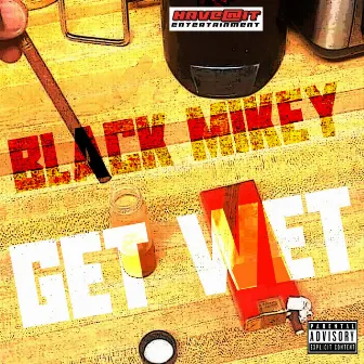 Get Wet by Steve Vicious