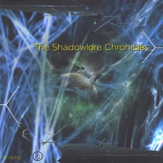 The Shadowlore Chronicles by Psivamp