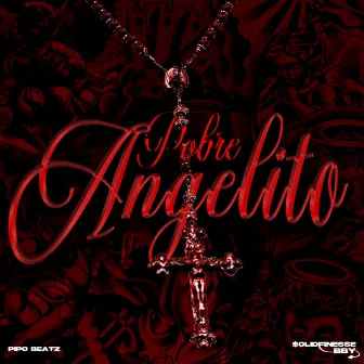 Pobre Angelito by Pipo Beatz