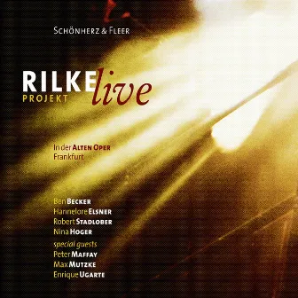 Rilke Projekt - Live in der Alten Oper Frankfurt by Schönherz & Fleer