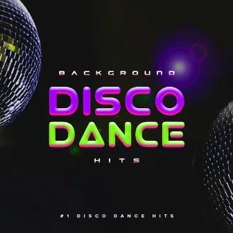 Background Disco Dance Hits by Unknown Artist