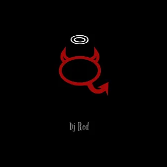 devil in a halo by Dj Red