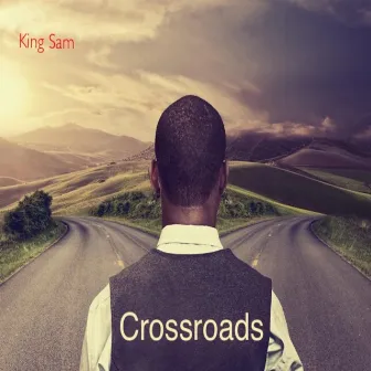 Crossroads by King Sam