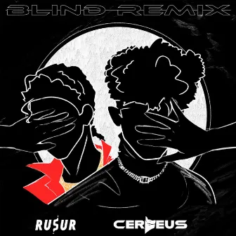 Blind (Remix) by RUSUR