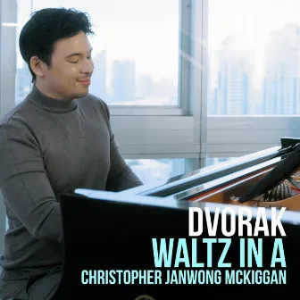 Waltz in A Major, Op. 54, No. 1 by Christopher Janwong McKiggan