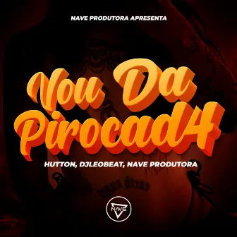 Vou Da Pirocad4 by DjLeoBeat