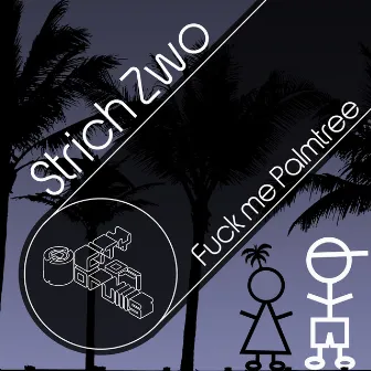 Fuck Me Palmtree by Strich Zwo