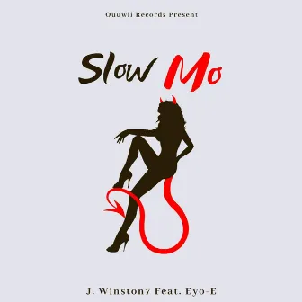 Slow Mo by J. Winston7