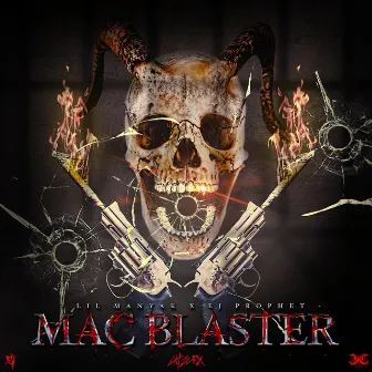 Mac Blaster by Lil Manyak