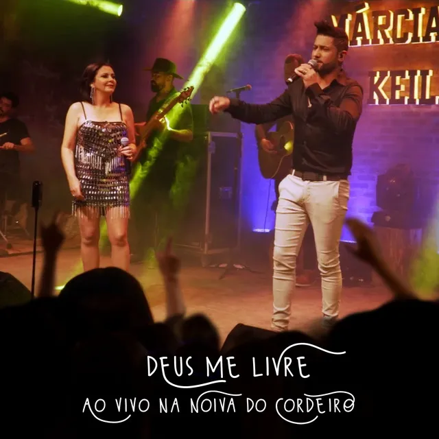 Deus Me Livre (Ao Vivo na Noiva do Cordeiro)