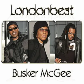 Busker McGee by Londonbeat