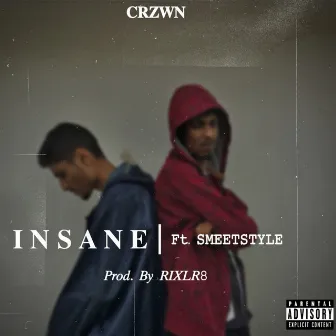 INSANE by Crzwn