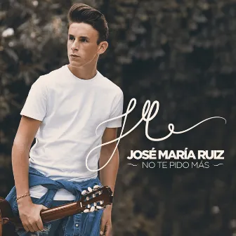 No Te Pido Más by Jose Maria Ruiz