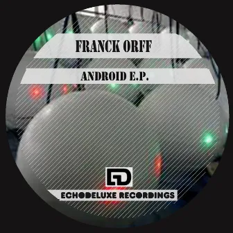 Android E.P. by Franck Orff