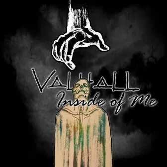 Inside of Me by Valhall