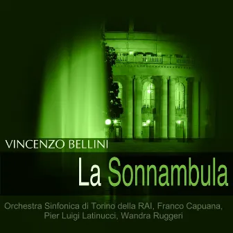 Bellini: La sonnambula by Franco Capuana