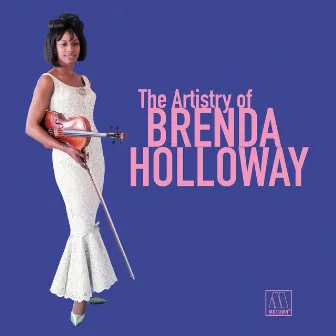 The Artistry Of Brenda Holloway by Brenda Holloway