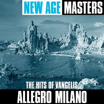 New Age Masters: The Hits of Vangelis by Allegro Milano