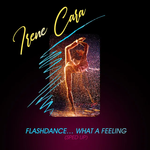 Flashdance...What A Feeling - Re-Recorded