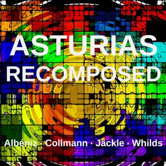 Asturias Recomposed by Klaus Jäckle