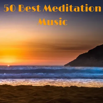 50 Best Meditation Music - Healing Chakra Balancing Sounds to Meditate Mindfully by Unknown Artist