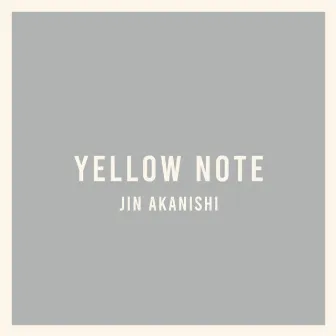 YELLOW NOTE by Jin Akanishi