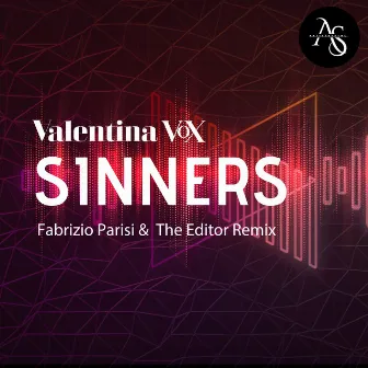 Sinners (Fabrizio Parisi & The Editor Remix) by Valentina VoX