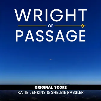 Wright of Passage (Original Score) by Katie Jenkins