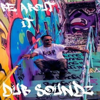 Be About It by Dub Soundz