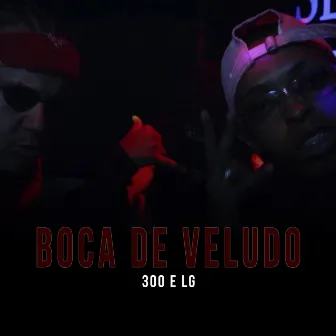 Boca de Veludo by MC LG ORIGINAL