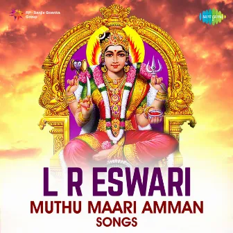 Muthu Maari Amman Songs by L. R. Eswari