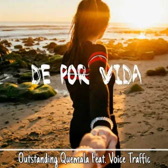 De Por Vida by Outstanding Quemala