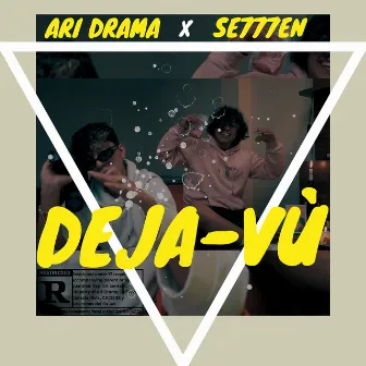 Deja Vu by Ari Drama