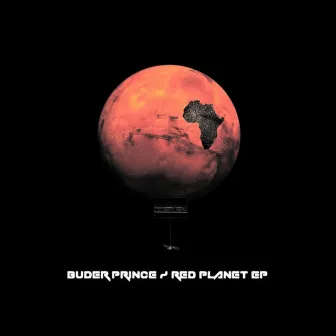 Red Planet EP by Buder Prince