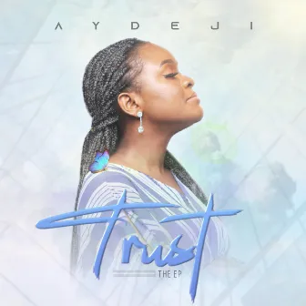 Trust by Aydeji