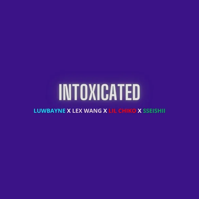 Intoxicated