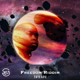 Freedom Riddim by Toye Aru