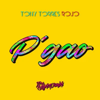 P´gao by Tony Torres Rojo