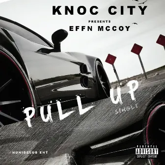 Pull Up by Knoc City